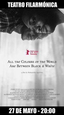 Ciclo Cine Africano: All the colours of the world are between black and white