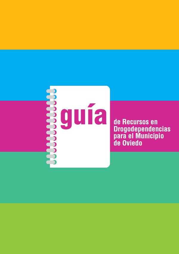 Guía de recursos en Drogodependencias para el municipio de Oviedo